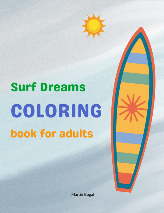 Free Full Version: Surf Dreams — Digital Coloring Book (Printable PDF)